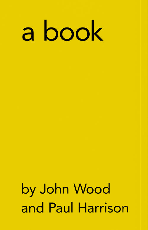 John Wood & Paul Harrison - a book, obviously